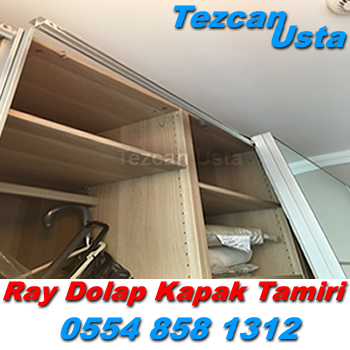 Çekmeköy Ray Dolap Kapak Tamiri
